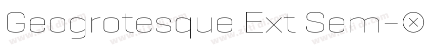 Geogrotesque Ext Sem字体转换 Geogrotesque Ext Sem字体转换
